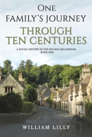 One Family’s Journey Through Ten Centuries: A social history of the second millennium – Book One B0CNJ9VWFC Book Cover