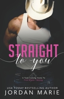 Straight To You B0BYRPVY1F Book Cover