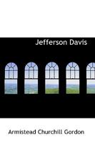 Jefferson Davis 101707514X Book Cover