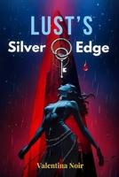 Lust's Silver Edge B0F2B6WCB2 Book Cover