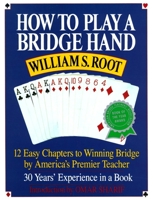 How to Play a Bridge Hand: 12 Easy Chapters to Winning Bridge by America's Premier Teacher 0517881594 Book Cover