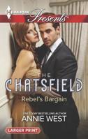 Rebel's Bargain (The Chatsfield, #7) 0373137648 Book Cover