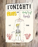 TONIGHT! Heaps of Hapless Hoopla at the Big Top! 0368475689 Book Cover