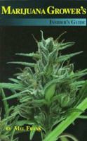 Marijuana Grower's Insider's Guide 0929349008 Book Cover