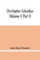 Christopher Columbus (Volume I) Part Ii 9354447643 Book Cover