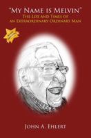 My Name Is Melvin 1945330201 Book Cover