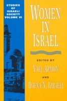 Women in Israel (Studies of Israeli Society) 1560000244 Book Cover