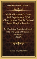 Medical Reports of Cases and Experiments 1014708907 Book Cover