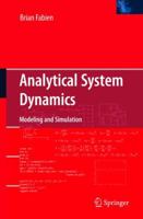 Analytical System Dynamics: Modeling and Simulation 1441946705 Book Cover
