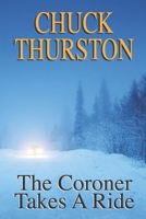 The Coroner Takes A Ride 1695365453 Book Cover