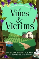 Of Vines and Victims (Travelling Celebrant Mystery) 1837000972 Book Cover