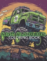 Mud Slingers: coloring book B0C9SDNDQ1 Book Cover