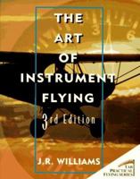 The Art of Instrument Flying 0830636544 Book Cover