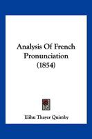 Analysis Of French Pronunciation 112015331X Book Cover