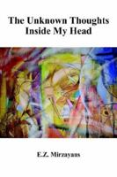 The Unknown Thoughts Inside My Head 142591103X Book Cover