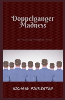 Doppelganger Madness B08DSZ31ZR Book Cover