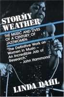 Stormy Weather: The Music and Lives of a Century of Jazz Women 0704300575 Book Cover