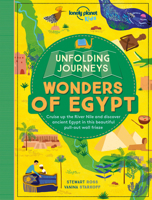 Lonely Planet Kids Unfolding Journeys - Wonders of Egypt 1 1786575388 Book Cover