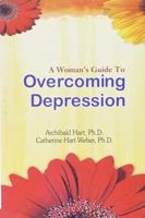 A Womans Guide to Overcoming Depression 0800787587 Book Cover