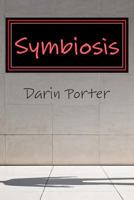 Symbiosis: Confessions and Compositions Vol. 2 1496082389 Book Cover
