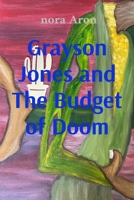 Grayson Jones and The Budget of Doom (Books of Doom) 1088197337 Book Cover