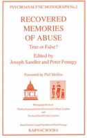 Recovered Memories of Abuse: True or False? (Monograph Series of the Psychoanalysis Unit of University College London Adn the Anna Freud Centre) 0367326566 Book Cover