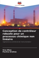 Conception de contrôleur robuste pour un processus chimique non linéaire (French Edition) 6204761048 Book Cover