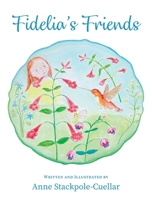 Fidelia's Friends 1643889109 Book Cover