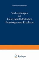 Verhandlungen Der Gesellschaft Deutscher Neurologen Und Psychiater 3642983502 Book Cover