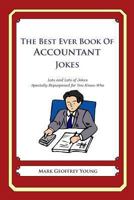 The Best Ever Book of Accountant Jokes 1466378433 Book Cover