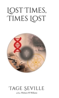 Lost Times, Times Lost 1639610898 Book Cover