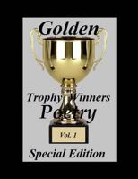 Golden Trophy Winners Poetry: Special Edition 1495433854 Book Cover