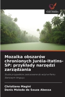 Mozaika obszarów chronionych Juréia-Itatins-SP: przyklady narzedzi zarzadzania (Polish Edition) 6208391156 Book Cover