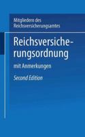 Reichs-Versicherungsordnung: Mit Anmerkungen 3662428261 Book Cover