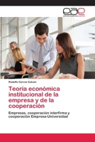 Teoría económica institucional de la empresa y de la cooperación 3659042927 Book Cover