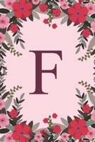 F: Name Monogram Initial F Pink Floral 6x9 Lined Notebook/Journal Gift Idea For Girls, Women, School, College and Work 1695746430 Book Cover