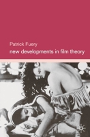 New Developments in Film Theory 0312236182 Book Cover