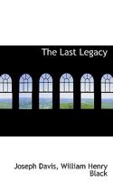 The Last Legacy 0353938823 Book Cover