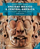 Ancient Mexico and Central America: Archaeology and Culture History 0500284407 Book Cover