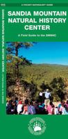 Sandia Mountain Natural History Center: A Field Guide to the SMNHC 1583557504 Book Cover