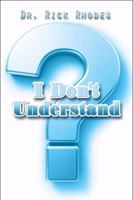 I Don't Understand 1606723650 Book Cover