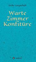 Wartezimmerkonfitüre 3746920094 Book Cover