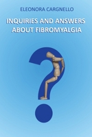 Inquiries and answers about fibromyalgia B0FH15K4CX Book Cover
