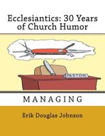 Ecclesiantics: 30 Years of Church Humor 1720572100 Book Cover