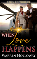 When Love Happens 1947340735 Book Cover