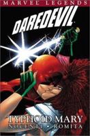 Daredevil Legends Vol. 4: Typhoid Mary 0785110410 Book Cover