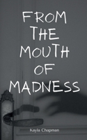 From the Mouth of Madness 9395620951 Book Cover