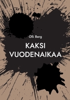Kaksi vuodenaikaa 9524984261 Book Cover
