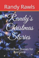 Randy's Christmas Stories: Christmas Stories for Everyone B08KTWY4FX Book Cover