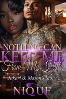 Nothing Can Keep Me from My Hitta: Jakari & Mason's Story B0F8VZKMK6 Book Cover